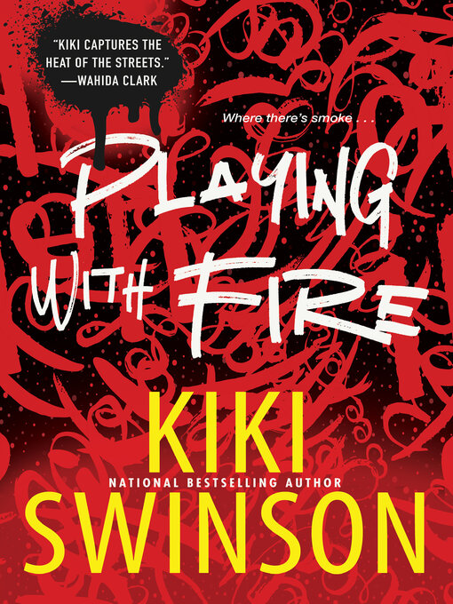 Title details for Playing with Fire by Kiki Swinson - Available